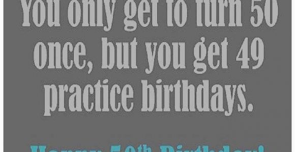 Funny Things to Say In A 50th Birthday Card Funny Things to Say On A Birthday Card Elegant Birthday