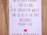 Funny Things to Write In Birthday Cards for Friends Funny Birthday Card Birthday Card Friend Best Friend