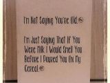 Funny Things to Write In Birthday Cards for Friends Image Result for What to Write In A Birthday Card for A