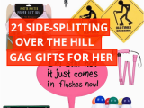 Gag Birthday Gifts for Her Over the Hill Gag Gifts for Her Over the Hill Gifts