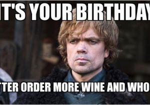 Game Of Thrones Birthday Memes 20 Best Birthday Memes for A Game Of Thrones Fan