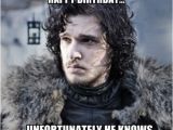 Game Of Thrones Birthday Memes Game Of Thrones Birthday Meme