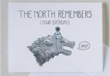 Game Of Thrones Happy Birthday Card the north Remembers Your Birthday 4 X 6 Greeting Card by
