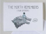 Game Of Thrones Happy Birthday Card the north Remembers Your Birthday 4 X 6 Greeting Card by