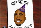 Gangsta Happy Birthday Quotes Funny Hip Hop Birthday Card Gangsta Party Ain 39 T