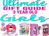 Gift for A 3 Year Old Birthday Girl Best Gifts for 3 Year Old Girls Gift Suggestions Third