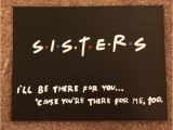 Gift for A Sister On Her Birthday the 25 Best Sister Gifts Ideas On Pinterest Birthday