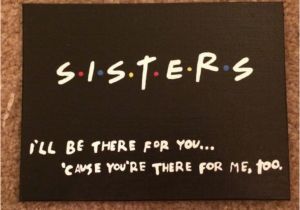 Gift for A Sister On Her Birthday the 25 Best Sister Gifts Ideas On Pinterest Birthday