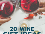 Gift for Gf On Her Birthday 20 Wine Gifts Your Girlfriend Actually Wants for Her