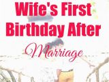 Gift for Wife On Her First Birthday after Marriage Best Birthday Gifts for Wife after Marriage Birthday