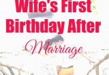 Gift for Wife On Her First Birthday after Marriage Best Birthday Present for My Wife 17 Best Gifts for Wife