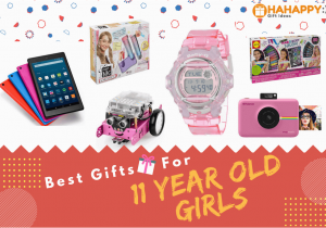 Gift Ideas for 11 Year Old Birthday Girl 12 Best Gifts for An 11 Year Old Girl Hahappy Gift Ideas