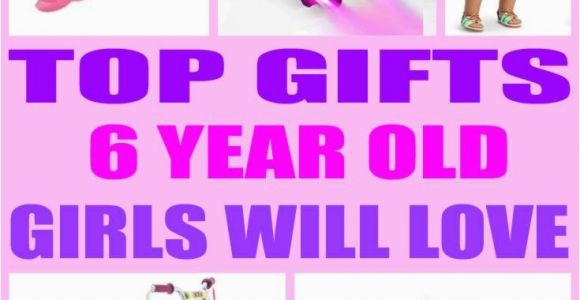 Gift Ideas for 6 Year Old Birthday Girl top Gifts 6 Year Old Girls Will Love Birthdays Gift and