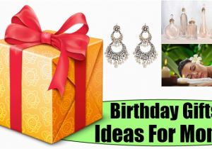 Gift Ideas for Mom On Her Birthday Four Birthday Gifts Ideas for Mom Birthday Present Ideas