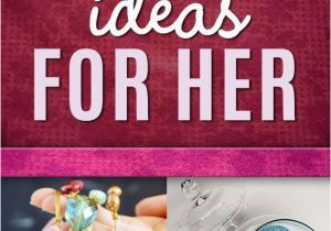 Gift Ideas for Your Wife On Her Birthday 25 Unique Christmas Gifts for Girlfriend Ideas On