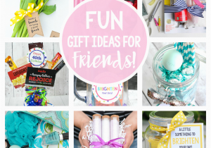 Gifts for Friends Birthday Girl 25 Gifts Ideas for Friends Fun Squared