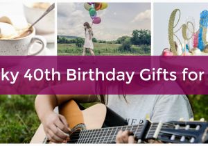 Gifts for Her 40 Birthday 40th Birthday Gift Ideas for Women Creative Fun