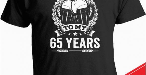 Gifts for Male 65th Birthday 65th Birthday Gift Ideas for Men 65th Birthday Man Cheers and