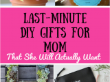 Gifts for Your Mom On Her Birthday 9 Great Last Minute Diy Gifts for Mom that Don 39 T Suck