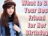 Gifts to Buy Your Best Friend for Her Birthday What to Get Your Best Friend for Her Birthday Girl Best