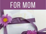 Gifts to Get Your Mom for Her Birthday 75th Birthday Gift Ideas for Mom 25 Gifts to Thrill Your