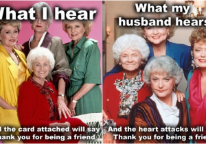 Golden Girls Birthday Meme 25 Timeless Golden Girls Memes and Quotables Tv