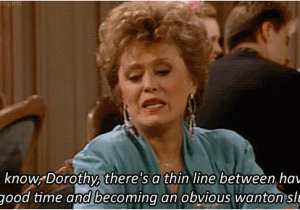 Golden Girls Birthday Meme 25 Timeless Golden Girls Memes and Quotables Tv