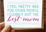 Good Mom Birthday Cards 17 Best Ideas About Best Mom On Pinterest Mom son Quotes