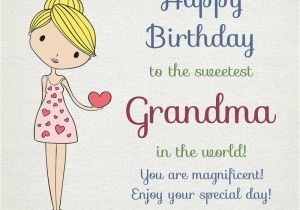 Grandma Birthday Card Sayings Happy Birthday Grandma Warm Wishes for Your Grandmother
