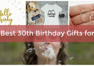Great 30th Birthday Gifts for Her the Best 30th Birthday Gifts for Her Adventures Still to