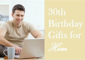 Great 30th Birthday Ideas for Him Mind Blowing 30th Birthday Gift Ideas for Him Birthday