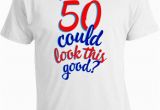 Great 50th Birthday Gift Ideas for Him 50th Birthday Gifts 50th Birthday T Shirt Birthday Gift