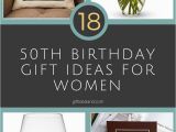 Great 50th Birthday Gifts for Her 18 Good 50th Birthday Gift Ideas for Her