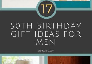 Great 50th Birthday Gifts for Husband 17 Good 50th Birthday Gift Ideas for Him Dads 50th