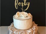 Great Birthday Gifts for 40 Year Old Woman Any Number Gold Glitter Hello forty Cake topper 40th Birthday
