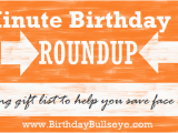 Great Last Minute Birthday Gifts for Him Last Minute Birthday Gifts Roundup Of Quick and Easy Ideas