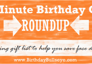 Great Last Minute Birthday Gifts for Him Last Minute Birthday Gifts Roundup Of Quick and Easy Ideas
