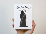Grim Reaper Birthday Card Grim Reaper Birthday Card Funny Birthday Card