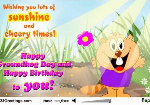 Groundhog Day Birthday Card Happy Groundhog Day Greetings Message Picsmine