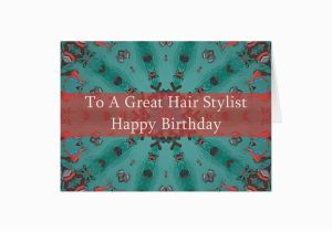 Hair Stylist Birthday Cards Birthday Card for Hair Stylist Zazzle