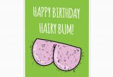 Hairy buttocks Birthday Card Funny Birthday Card for Him Hairy Bum Limalima