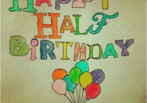 Half Birthday Cards Free 137 Best Half Birthday Images On Pinterest Anniversary