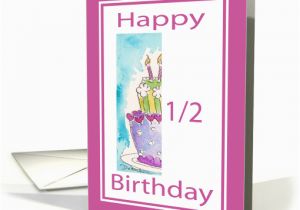 Half Birthday Cards Free Cake Happy Half Birthday Card 443232