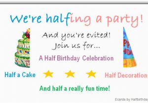 Half Birthday Cards Free Send A Half Birthday Ecard Half Birthday Party Evite