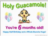 Half Birthday Cards Free Send A Half Birthday Ecard Half Year Old Ecard
