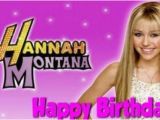 Hannah Montana Birthday Card Contents Contributed and Discussions Participated by Gabe