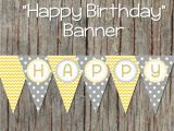 Happy 1/2 Birthday Banner Yellow Grey Printable Happy Birthday by