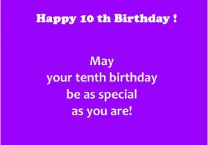 Happy 10th Birthday Quotes Happy 10th Birthday Quotes Quotesgram