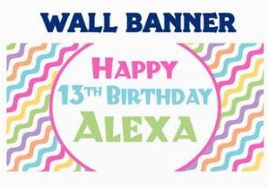 Happy 13th Birthday Banner Pink Happy 13th Birthday Banner Personalize Party Cool Waves