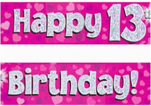 Happy 13th Birthday Banner Pink Pink Silver Holographic Happy 13th Birthday Banner